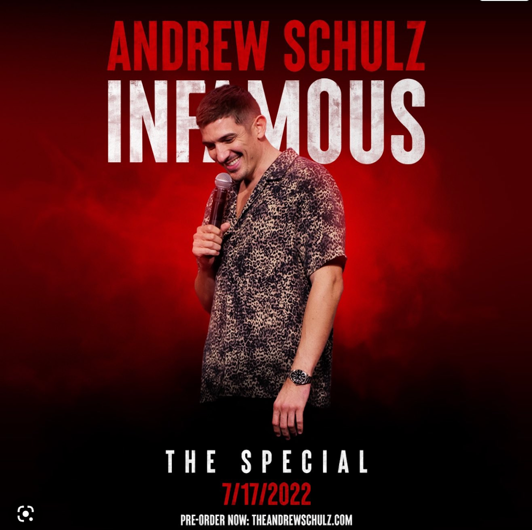 Andrew Schulz Infamous special poster